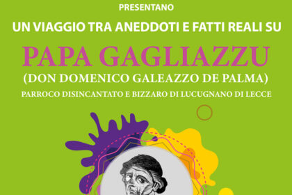 Papa Gagliazzu – Un viaggio tra aneddoti e fatti reali